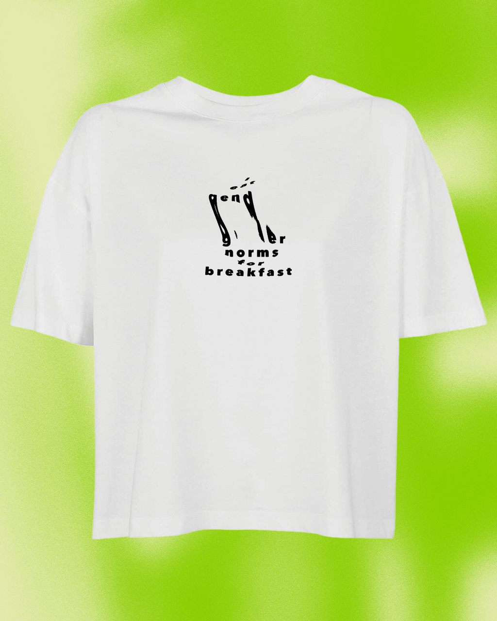 I eat gender norms for breakfast