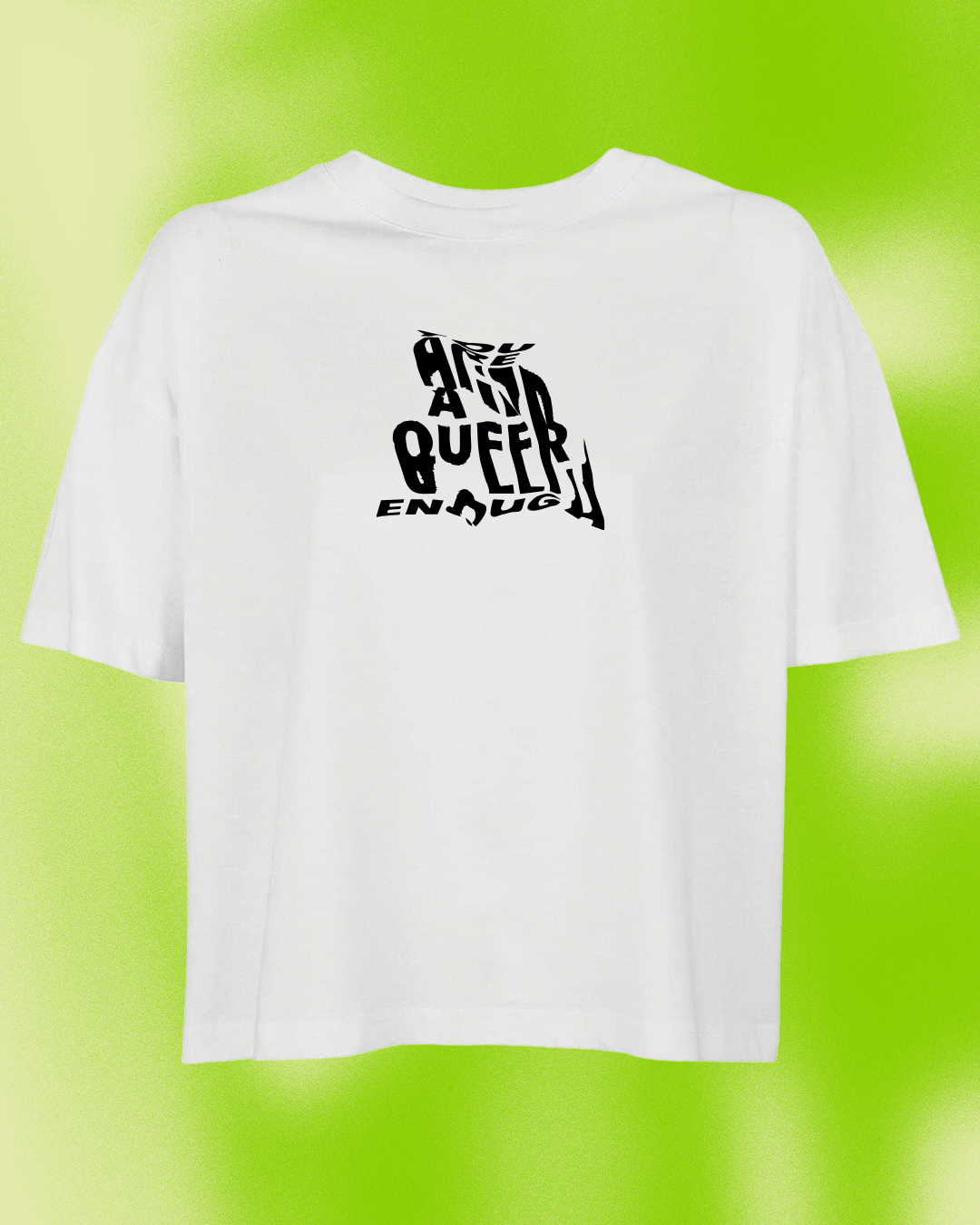 You are queer enough